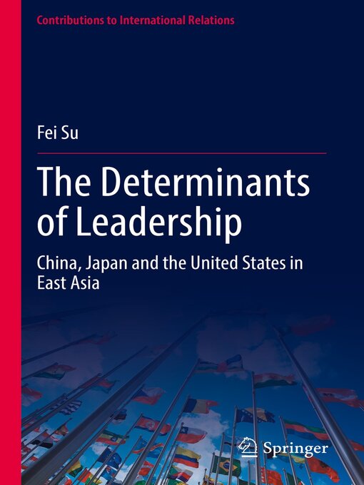 Title details for The Determinants of Leadership by Fei Su - Available